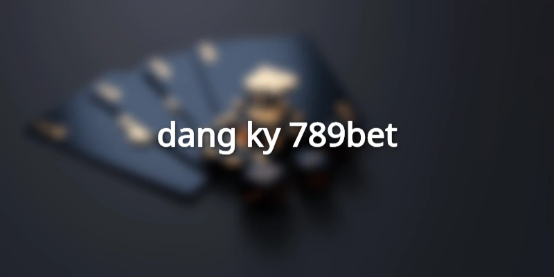 dang--ky-789bet
