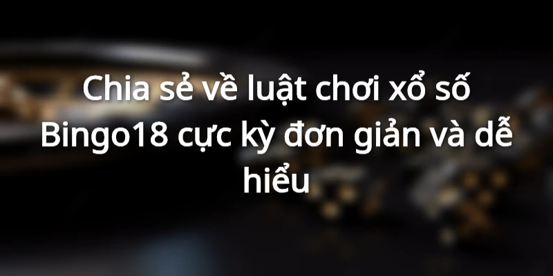 Hướng dẫn luật chơi đơn giản