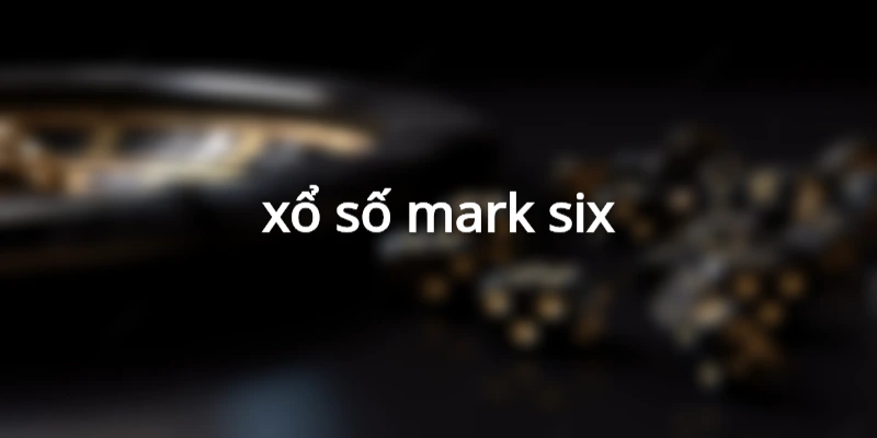 xổ số mark six
