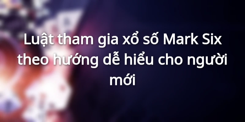 Chia sẻ luật chơi đơn giản